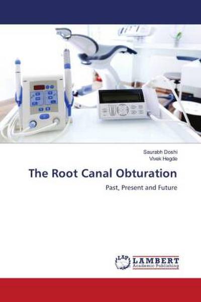 The Root Canal Obturation
