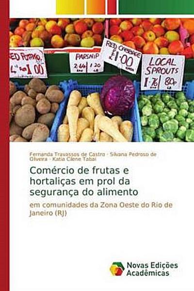 Comércio de frutas e hortaliças em prol da segurança do alimento