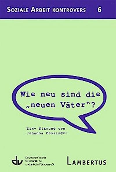Wie neu sind die "neuen Väter"?