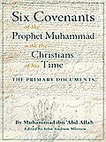 Six Covenants of the Prophet Muhammad with the Christians of His Time