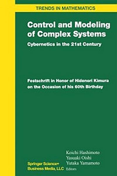 Control and Modeling of Complex Systems