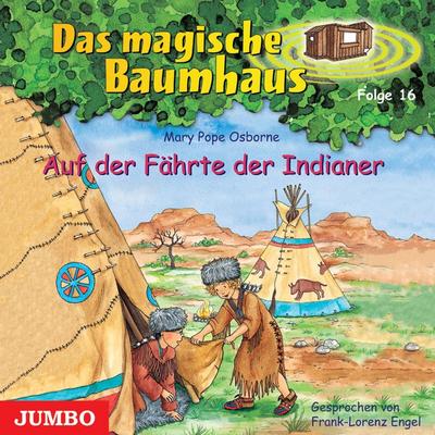 Das magische Baumhaus: Auf der Fährte der Indianer (Folge 16)