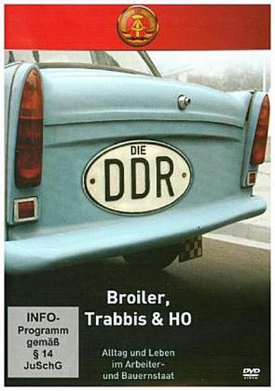Die DDR - Broiler, Trabbis & HO, 1 DVD