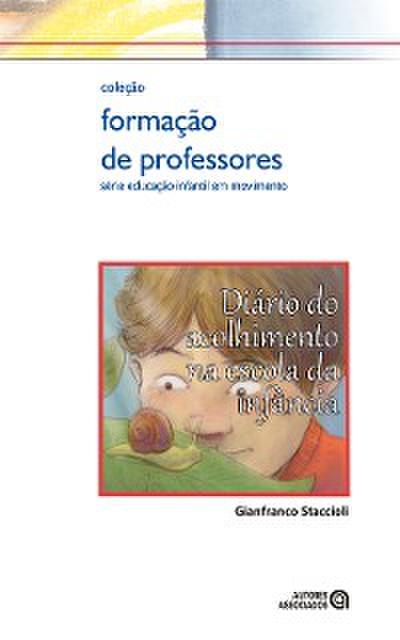 Diário do acolhimento na escola da infância