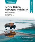 Server-Driven Web Apps with htmx