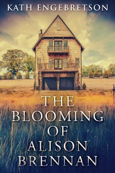 Blooming of Alison Brennan