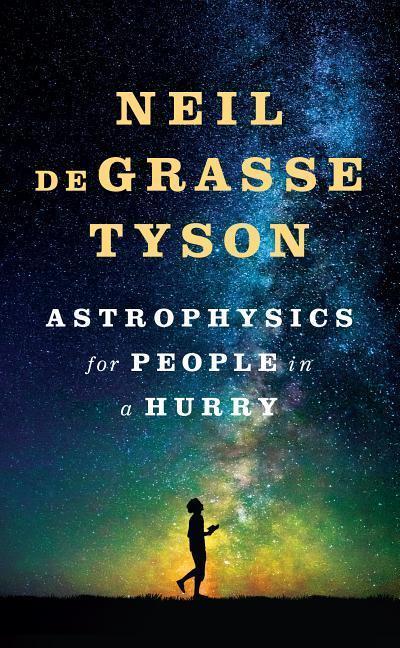 Astrophysics for People in a Hurry (Thorndike Press Large Print Lifestyles)