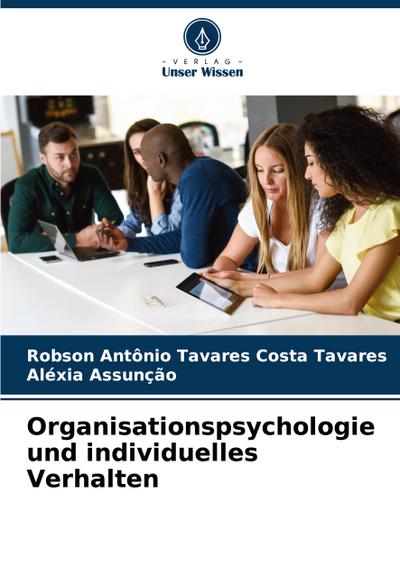 Organisationspsychologie und individuelles Verhalten