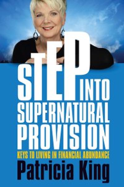 Step into Supernatural Provision