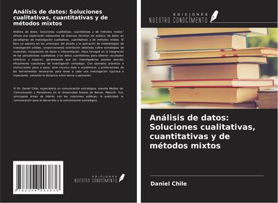 Análisis de datos: Soluciones cualitativas, cuantitativas y de métodos mixtos