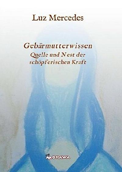 Gebärmutterwissen