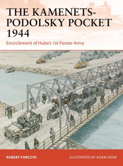 The Kamenets-Podolsky Pocket 1944