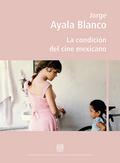 La condición del cine mexicano