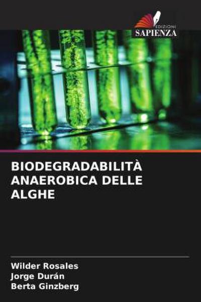 BIODEGRADABILITÀ ANAEROBICA DELLE ALGHE
