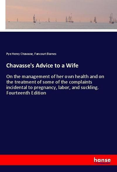 Chavasse’s Advice to a Wife