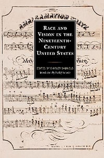 Race and Vision in the Nineteenth-Century United States