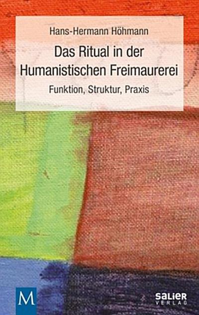 Das Ritual in der Humanistischen Freimaurerei