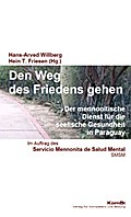 Den Weg des Friedens gehen