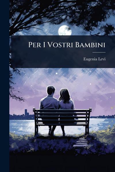Per I Vostri Bambini