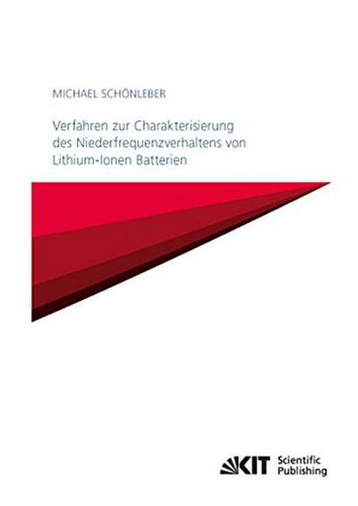 Verfahren zur Charakterisierung des Niederfrequenzverhaltens von Lithium-Ionen Batterien