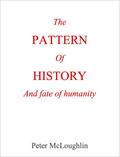 The Pattern of History and Fate of Humanity
