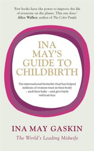 Ina May’’s Guide to Childbirth