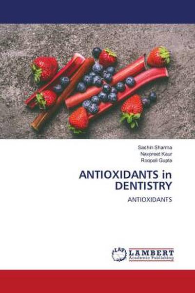 ANTIOXIDANTS in DENTISTRY