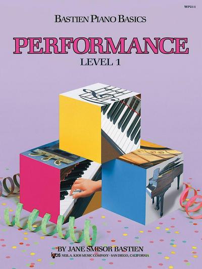 Bastien Piano Basics: Performance Level 1