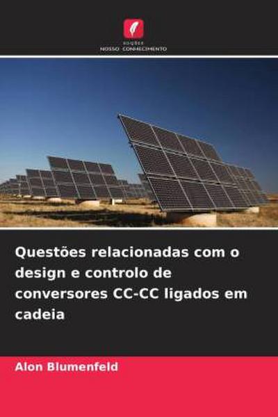 Questões relacionadas com o design e controlo de conversores CC-CC ligados em cadeia