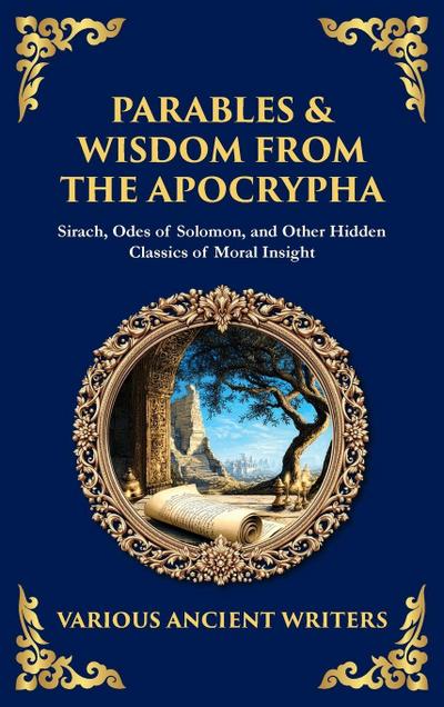 Parables & Wisdom From the Apocrypha