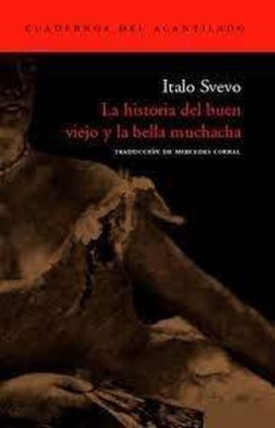 La historia del buen viejo y la bella muchacha