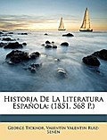 Historia De La Literatura Española: (1851. 568 P.) - George Ticknor