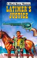 Latimer’s Justice