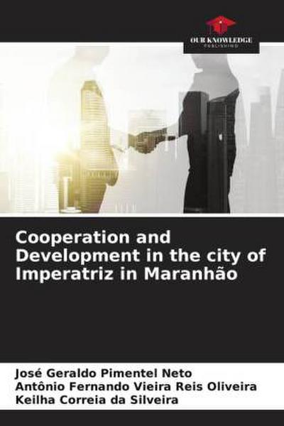 Cooperation and Development in the city of Imperatriz in Maranhão