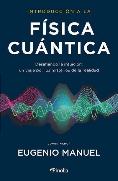 Introduccion a la Fisica Cuantica