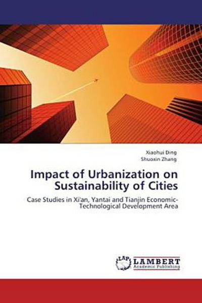 Impact of Urbanization on Sustainability of Cities