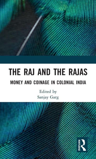 The Raj and the Rajas