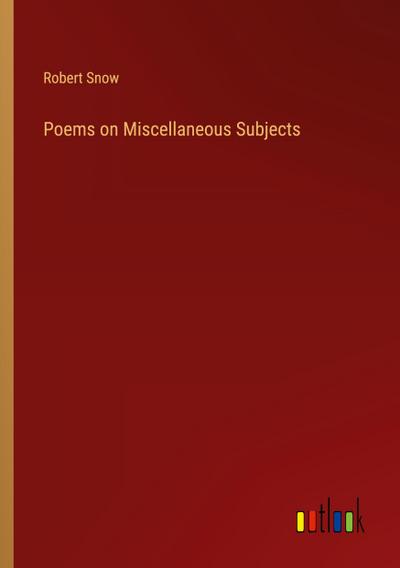 Poems on Miscellaneous Subjects