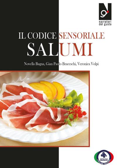 Bagna, N: Codice sensoriale. Salumi