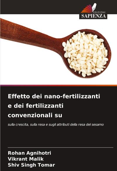 Effetto dei nano-fertilizzanti e dei fertilizzanti convenzionali su