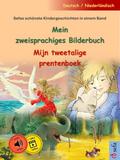 Mein zweisprachiges Bilderbuch - Mijn tweetalige prentenboek (Deutsch / Niederländisch)
