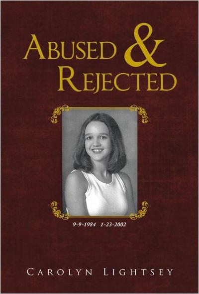 Abused & Rejected