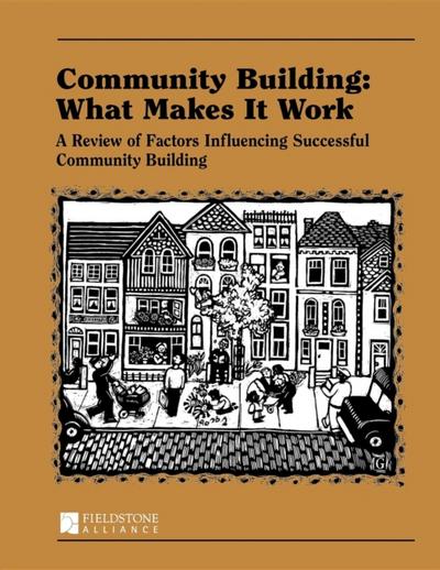 Community Building: What Makes It Work