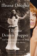 I Blame Dennis Hopper