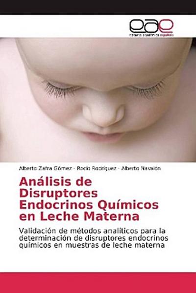 Análisis de Disruptores Endocrinos Químicos en Leche Materna