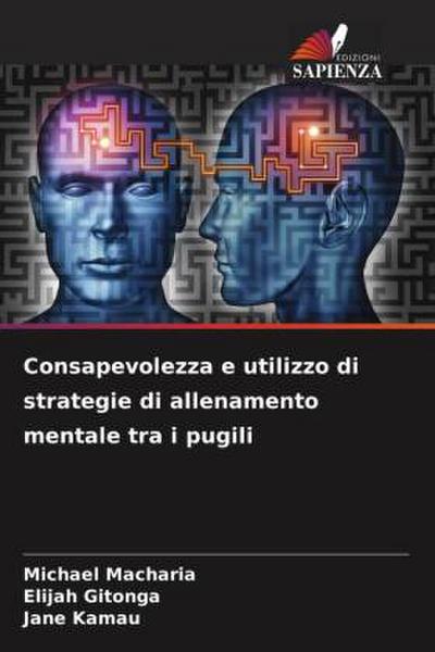 Consapevolezza e utilizzo di strategie di allenamento mentale tra i pugili
