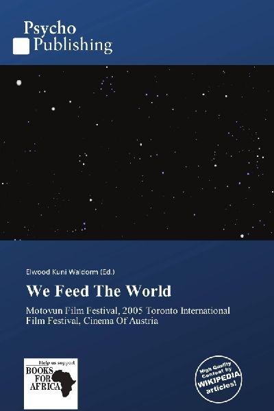 We Feed The World