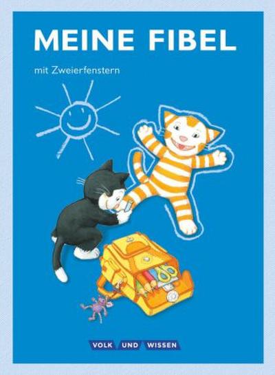Meine Fibel - Ausgabe 2015 - 1. Schuljahr