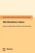 Mit Biofakten leben