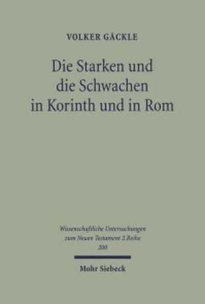 Die Starken und die Schwachen in Korinth und in Rom